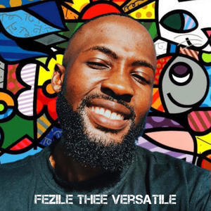 It's Amazing (LONG LIVE THEE VERSATILE) (feat. Fezile Thee Versatile)