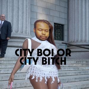 City Biiiii (Explicit)