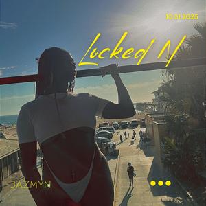 Locked'N (Explicit)