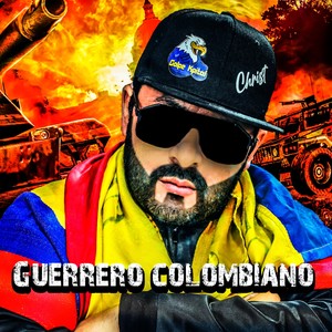 Guerrero colombiano (Explicit)