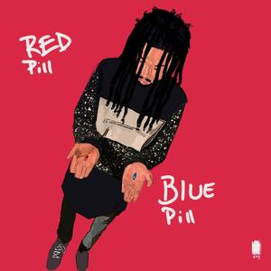 Red PiLL Blu Pill (Explicit)