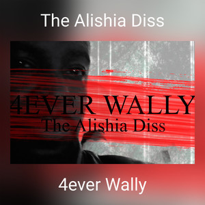 The Alishia Diss (Explicit)