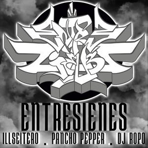 Entresienes(feat. Pancho Pepper & DJ Ropo)