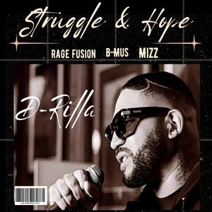 Struggle & Hope (feat. B mus, Mizz & Rage Fusion) (Explicit)