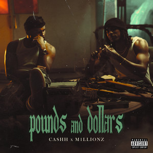 Pounds and Dollars (Explicit)