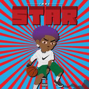 I'mma STAR (feat. GeeNatty)