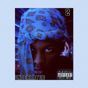 Underrated 2 (Explicit)