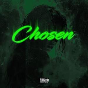 Chosen (Explicit)