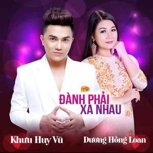 Danh Phai Xa Nhau