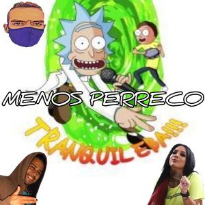 MENOS PERRECO (Explicit)