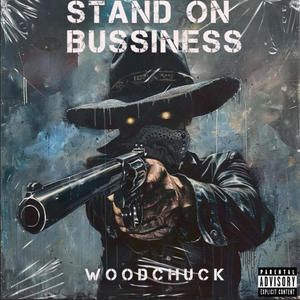 Stand on Business (Explicit)