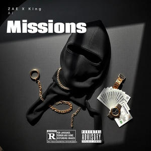 Missions (feat. ZAE) (Explicit)