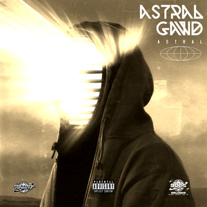 Astral Gawd (Explicit)