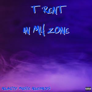 In My Zone (Explicit)