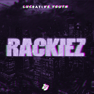 Rackiez (Fast) (Explicit)