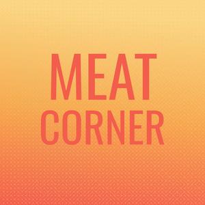 Meat Corner
