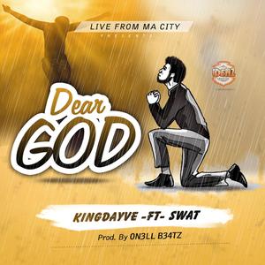 Dear God (feat. Swat Cee)