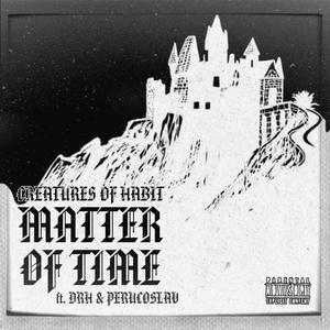 Matter of Time(feat. DRH) (Explicit)