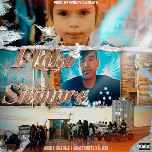 FLAKO X SIEMPRE (feat. Wolfville, Gangstaparty & El Jeici) (Explicit)