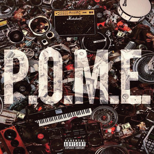 P.O.M.E. (Product of My Environment) [Explicit]