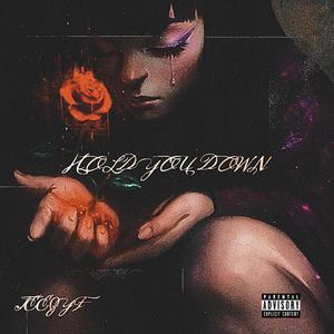 Hold You Down (Explicit)