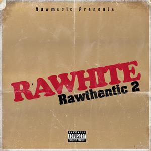 RaWthentic 2 (Explicit)