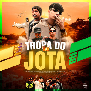 Tropa do Jota (Explicit)