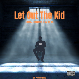 Let out the Kid (Explicit)