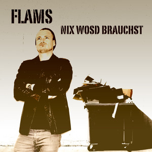 Nix wosd brauchst (Explicit)