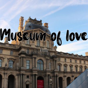 Museum of Love