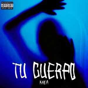 Tu Cuerpo (feat. SekaiFx & VisarraSSJ) [Explicit]