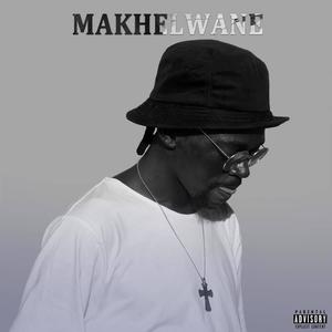 Makhelwane (Explicit)