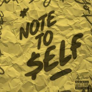 Note To Self (Explicit)