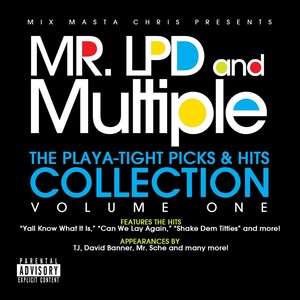 Playa-Tight Picks & Hits Collection, Vol. One (Explicit)