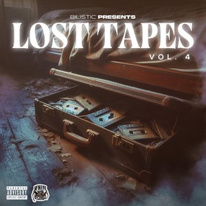 Lost Tapes, Vol. 4 (Explicit)