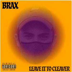 Leave it to Cleaver (Explicit)