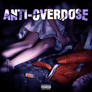 Anti-Overdose (Explicit)