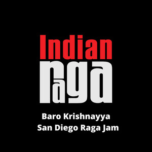 Baro Krishnayya - San Diego Raga Jam