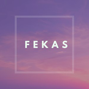 Fekas (Explicit)
