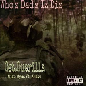 Get.Guerilla (feat. Krakz) [Explicit]