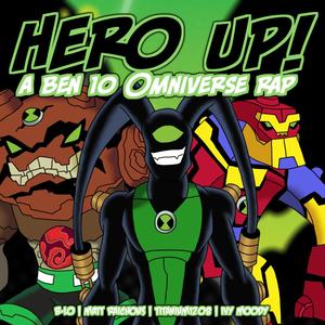 HERO UP! (feat. Matt Raichous, Titanium1208 & Ivy Moody)