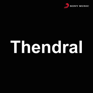 Thendral (Original Motion Picture Soundtrack)