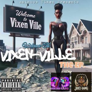 Welcome To Vixen Ville The Ep. (Explicit)