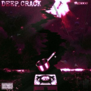 Deep Crack (Explicit)