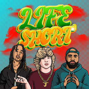 LIFE $hORT (feat. TayF3rd) (Explicit)