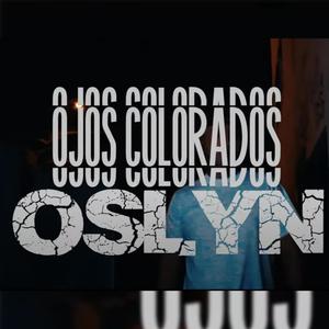 Ojos Colorados (Explicit)