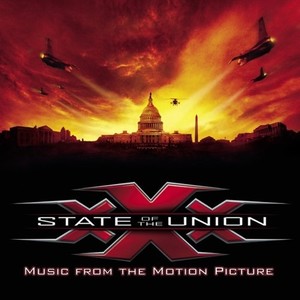 xXx: State Of The Union (Music From The Motion Picture)