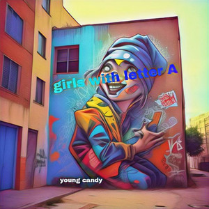 Girls with Letter A (Explicit)