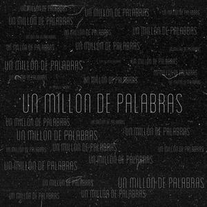 Un Millon De Palabras (Explicit)