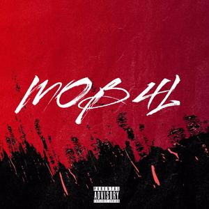 MOB 4L (Explicit)